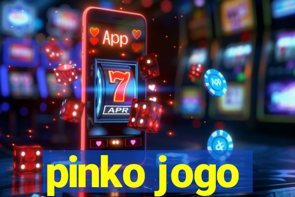 pinko jogo